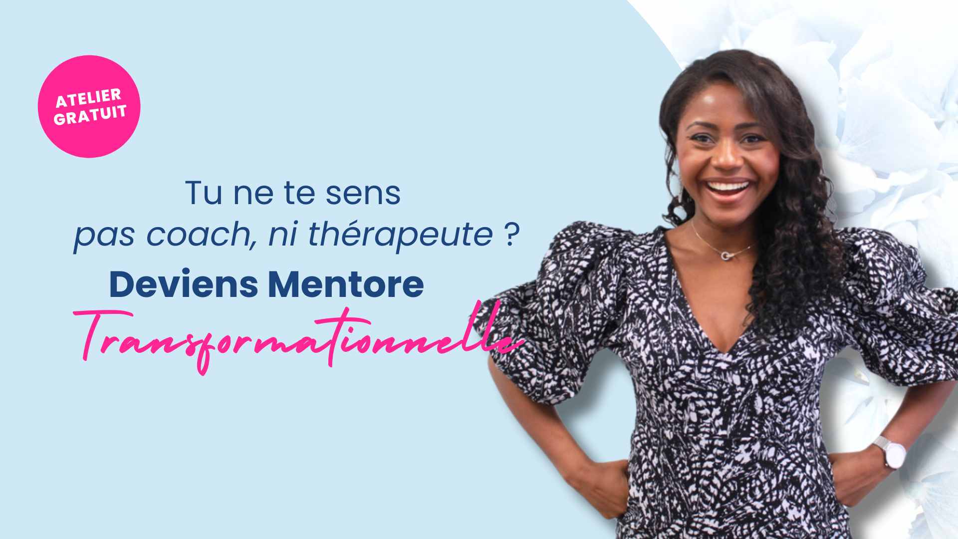 7 étapes pour devenir Mentore Transformationnelle _ atelier gratuit