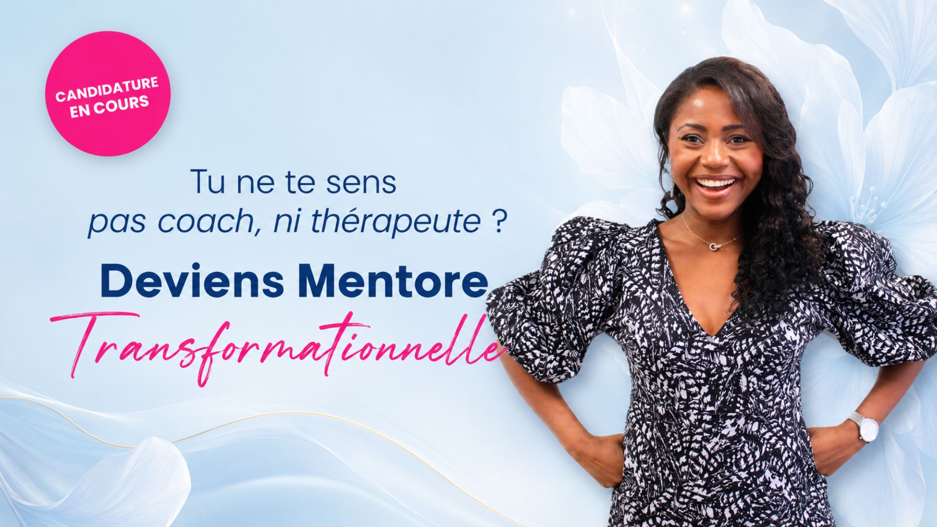 Devenir Mentote Transformationnelle Candidature mentore transformationnelle